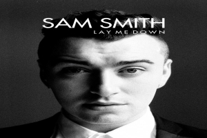 Sam Smith - Lay Me Down