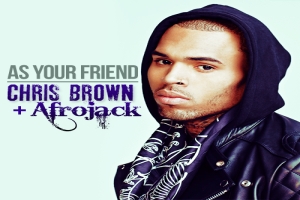 Chris Brown - As Your Friend ásamt Afrojack