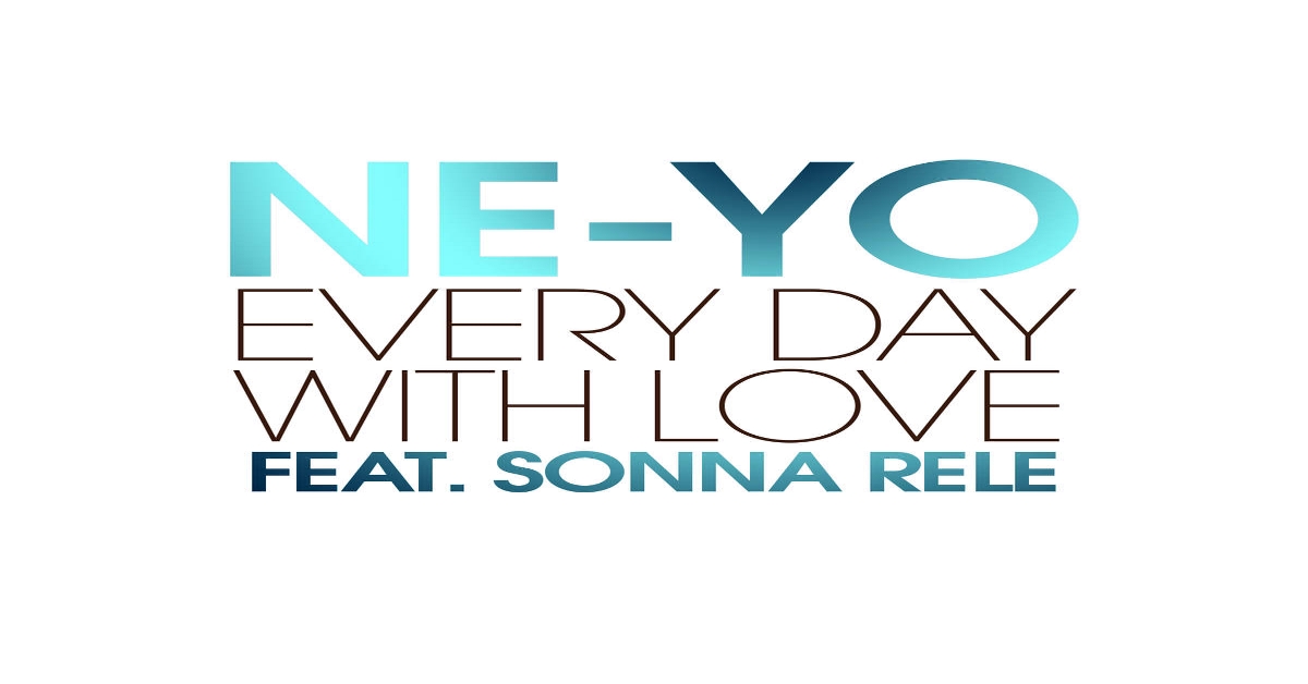 Ne-Yo - Every Day With Love ásamt Sonna Rele