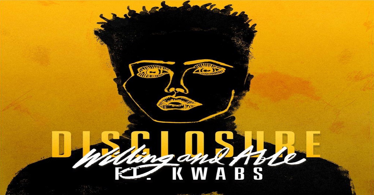 Disclosure - Willing & Able ásamt Kwabs
