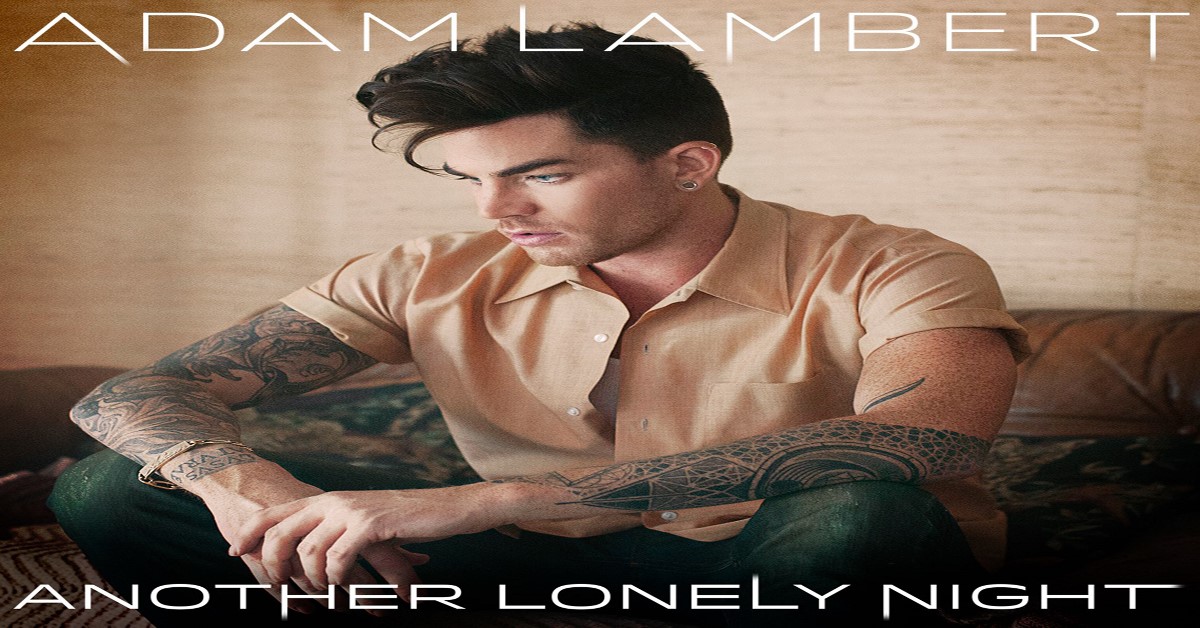 Adam Lambert - Another Lonely Night